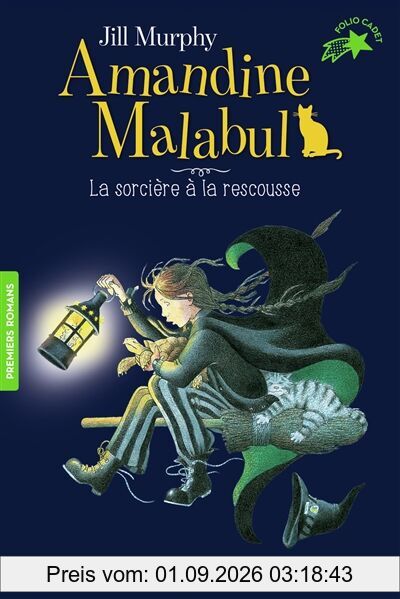 Amandine Malabul. La sorcière à la rescousse