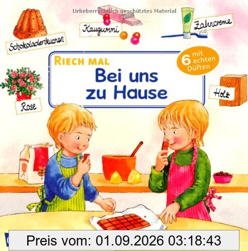 Riech mal: Bei uns zu Hause