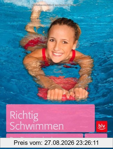 Richtig Schwimmen: Das Einsteigerbuch