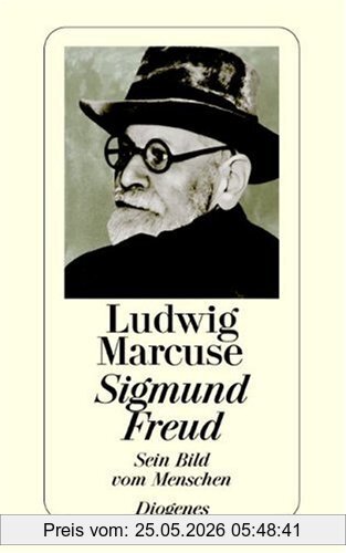 Ludwig Marcuse Sigmund Freud, Sein Bild Vom Menschen (detebe)
