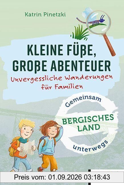 Kleine Füße, große Abenteuer Bergisches Land