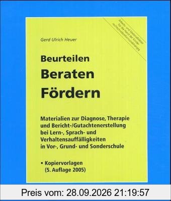 Beurteilen, Beraten, Fördern: Arbeits- und Materialblätter für die Hand der Kinder, rechtschreibreformunabhängig
