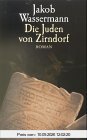 Die Juden von Zirndorf: Roman. Mit dem Essay Mein Weg als Deutscher und Jude