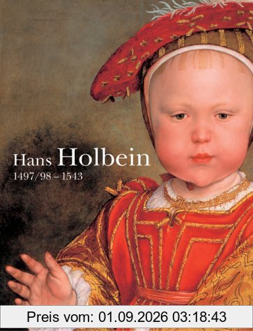 Hans Holbein. 1497/98 - 1543. Sonderausgabe