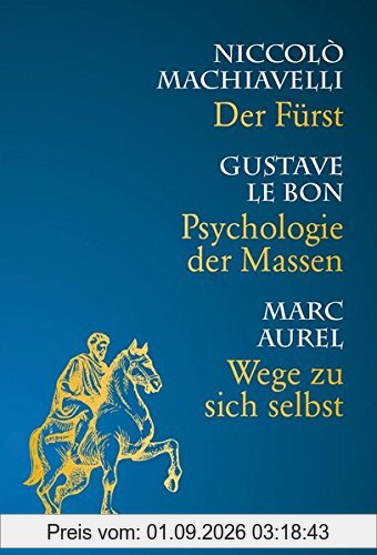 Psychologie der Massen-Wege zu sich selbst-Der Fürst