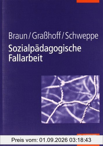 Sozialpädagogische Fallarbeit