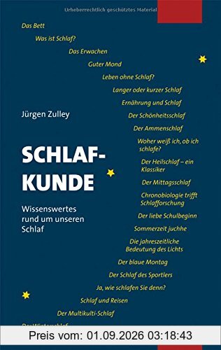 Schlafkunde. Wissenswertes rund um unseren Schlaf