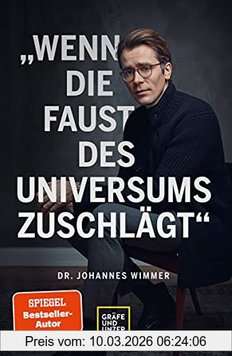Johannes Wimmer Wenn Die Faust Des Universums Zuschlägt (Gräfe Und Unzer)