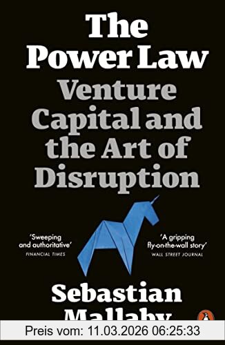 Sebastian Mallaby The Power Law, Venture Capital And The Art Of Disruption
