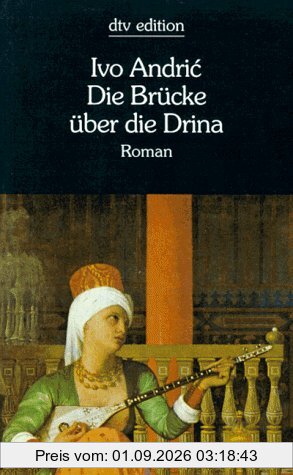 Die Brücke über die Drina
