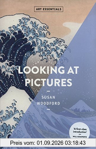 Looking At Pictures (Art Essentials)