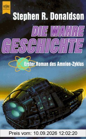 Der Schritt in den Konflikt: Die wahre Geschichte. Erster Roman des Amnion- Zyklus.
