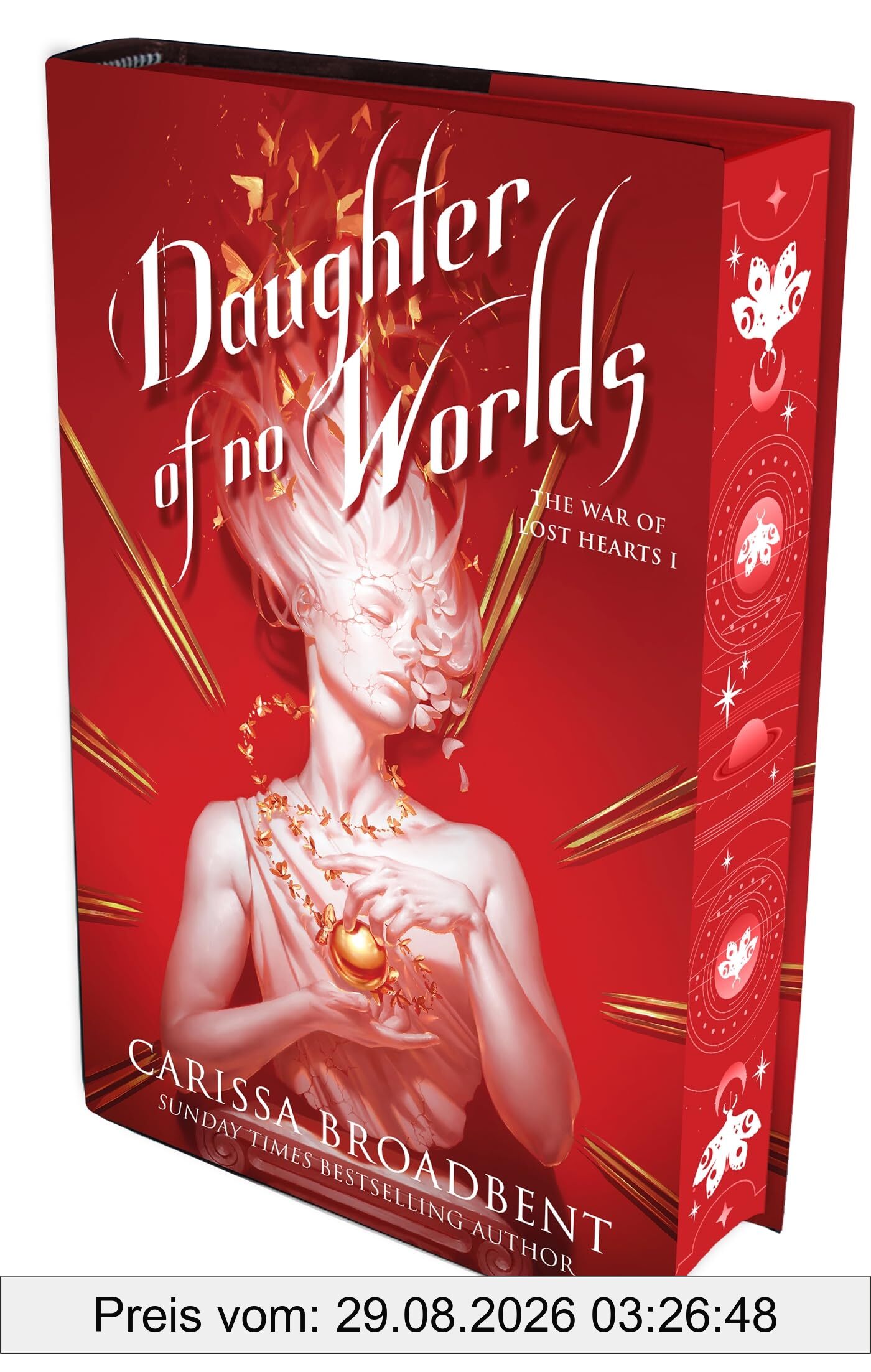 Daughter of No Worlds: From the Sunday Times bestselling author of the Crowns of Nyaxia series (The War of Lost Hearts, 1)