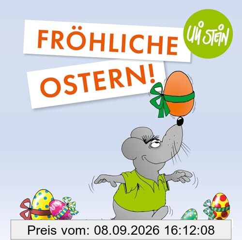Fröhliche Ostern!: Ein fröhliches Geschenkbuch zum Osterfest! (Uli Stein Viel Spaß)