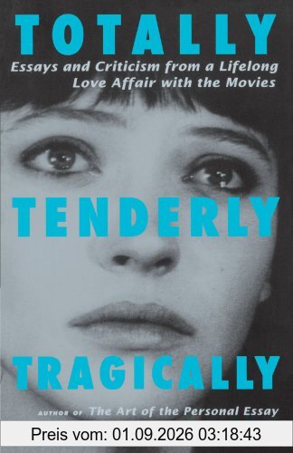 Totally, Tenderly, Tragically