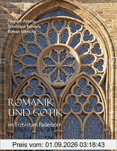 Romanik und Gotik im Erzbistum Paderborn