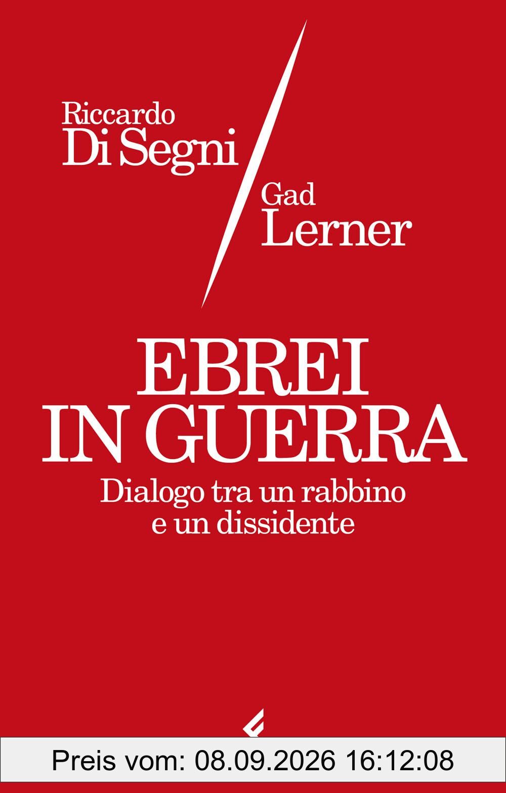 Ebrei in guerra. Dialogo tra un rabbino e un dissidente (Scintille)