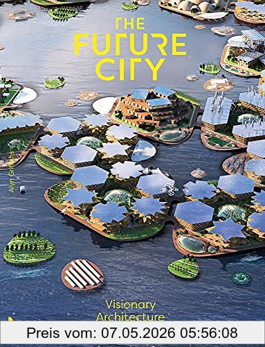 Alyn Griffiths The Future City, Visionary Urban Design And Architecture
