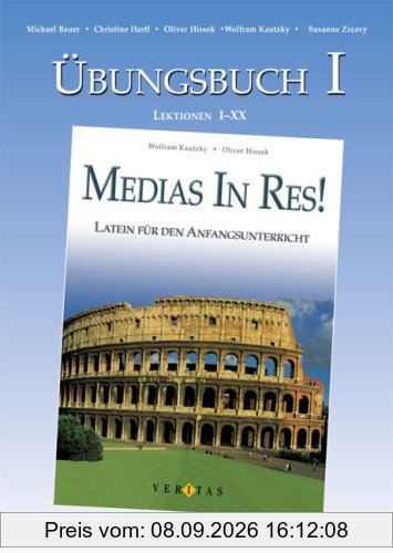 Medias in res! Übungsbuch 1: Zu den Lektionen 1 bis 20