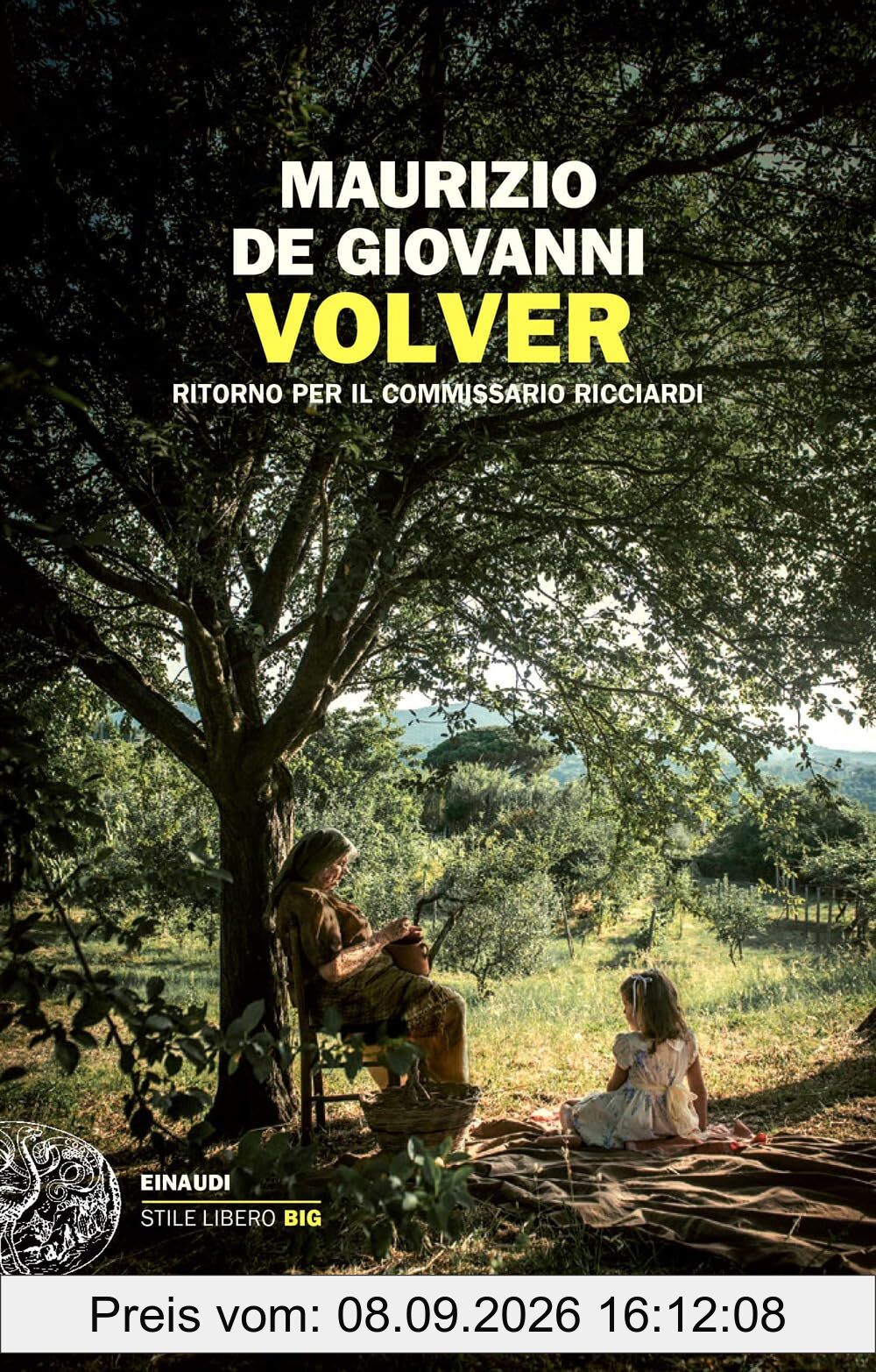 Volver. Ritorno per il commissario Ricciardi (Einaudi. Stile libero big)