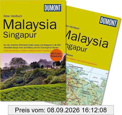 DuMont Reise-Handbuch Reiseführer Malaysia, Singapur: mit Extra-Reisekarte