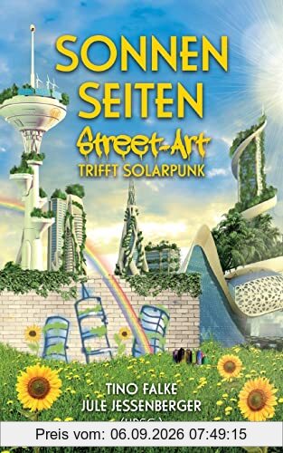 Sonnenseiten: Street-Art trifft Solarpunk