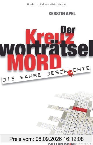 Der Kreuzworträtselmord: Die wahre Geschichte