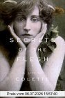 Judith Thurman Secrets Of The Flesh, A Life Of Colette