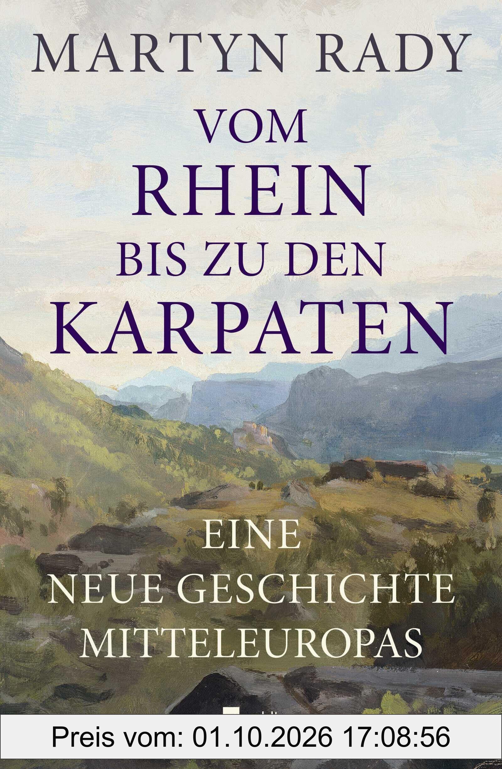 Vom Rhein bis zu den Karpaten