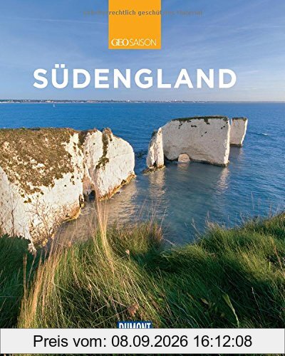 DuMont Reise-Bildband Südengland: Natur, Kultur und Lebensart (DuMont Bildband)