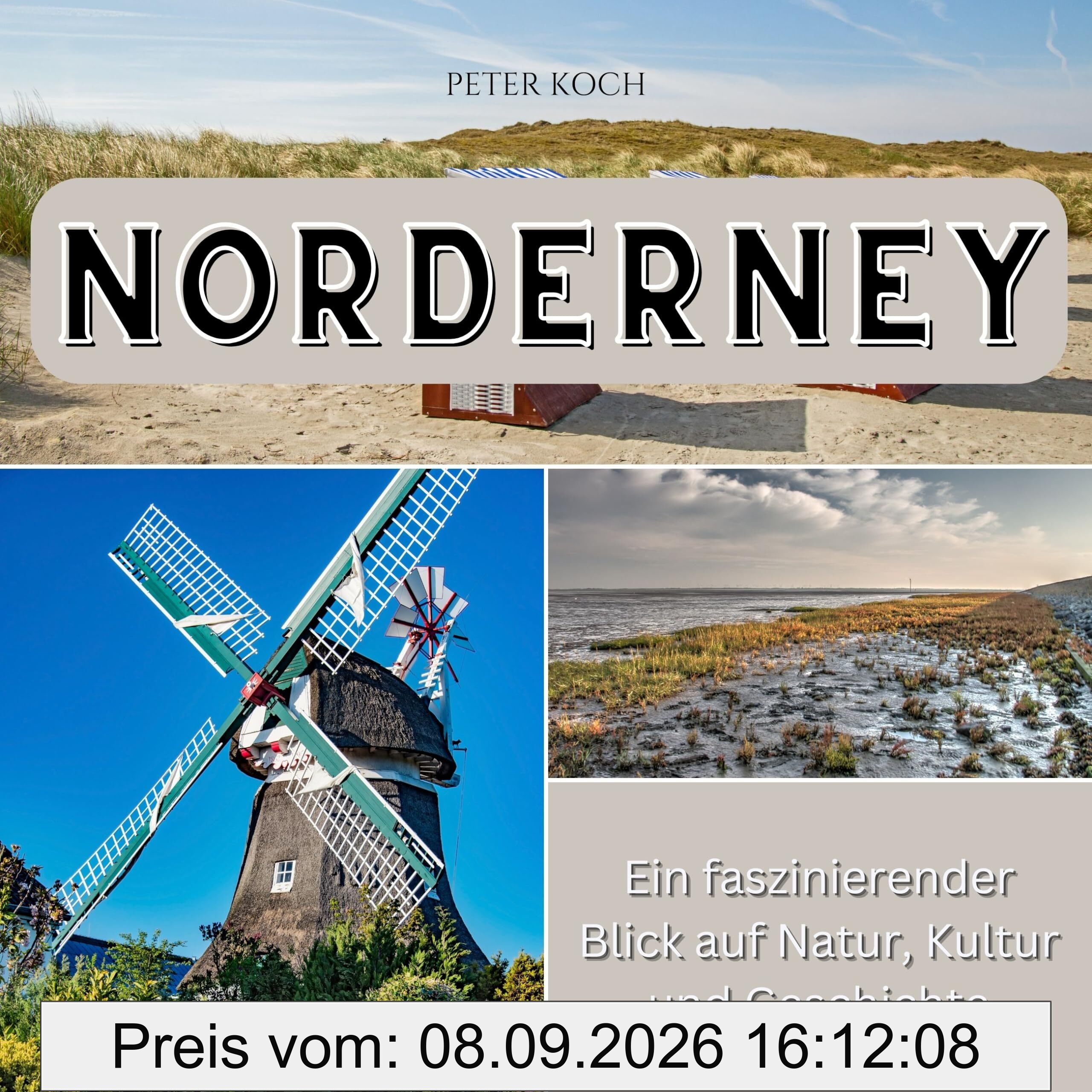Norderney: Ein faszinierender Blick auf Natur, Kultur und Geschichte