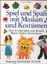 Spiel und Spaß mit Masken und Kostümen