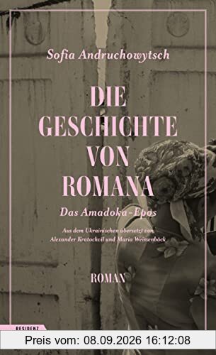 Die Geschichte von Romana: Amadoka Band 1 (Die Amadoka-Trilogie): Das Amadoka-Epos 1