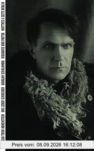 Das Leben schreiben: Warlam Schalamow: Biographie und Poetik