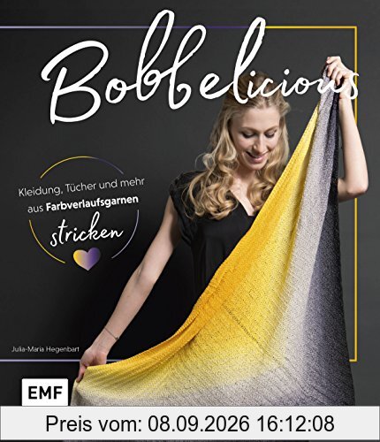 BOBBELicious stricken – Kleidung, Tücher und mehr mit Farbverlaufsgarnen