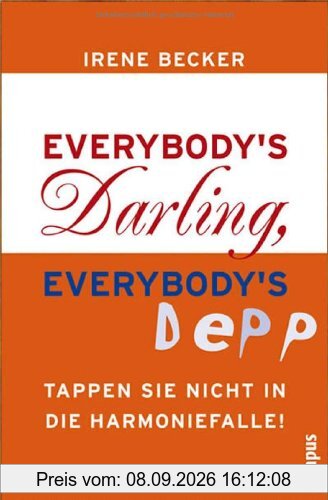 Everybody's Darling, everybody's Depp: Tappen Sie nicht in die Harmoniefalle!