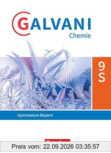 Galvani - Chemie für Gymnasien - Ausgabe B - Für sprachliche, musische, wirtschafts- und sozialwissenschaftliche Gymnasien in Bayern - …