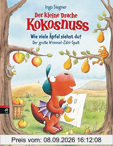 Der kleine Drache Kokosnuss - Wie viele Äpfel siehst du? Der große Wimmel-Zähl-Spaß: Pappbilderbuch (Bilderbücher, Band 5)