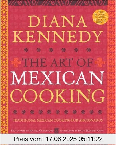 Binding : Gebundene Ausgabe, Edition : 2nd ed., Label : Clarkson Potter, Publisher : Clarkson Potter, NumberOfItems : 1, PackageQuantity : 1, medium : Gebundene Ausgabe, numberOfPages : 512, publicationDate : 2008-04-08, releaseDate : 2008-04-08, authors : Diana Kennedy, languages : english, ISBN : 0307383253
