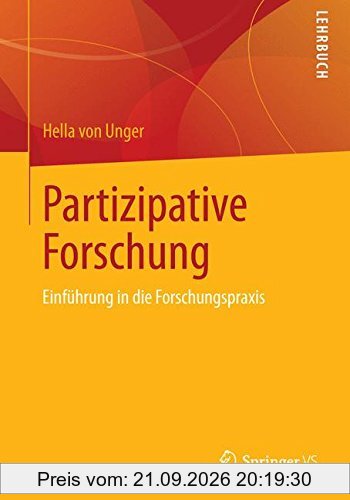 Partizipative Forschung: Einführung in die Forschungspraxis (Qualitative Sozialforschung) (German Edition)
