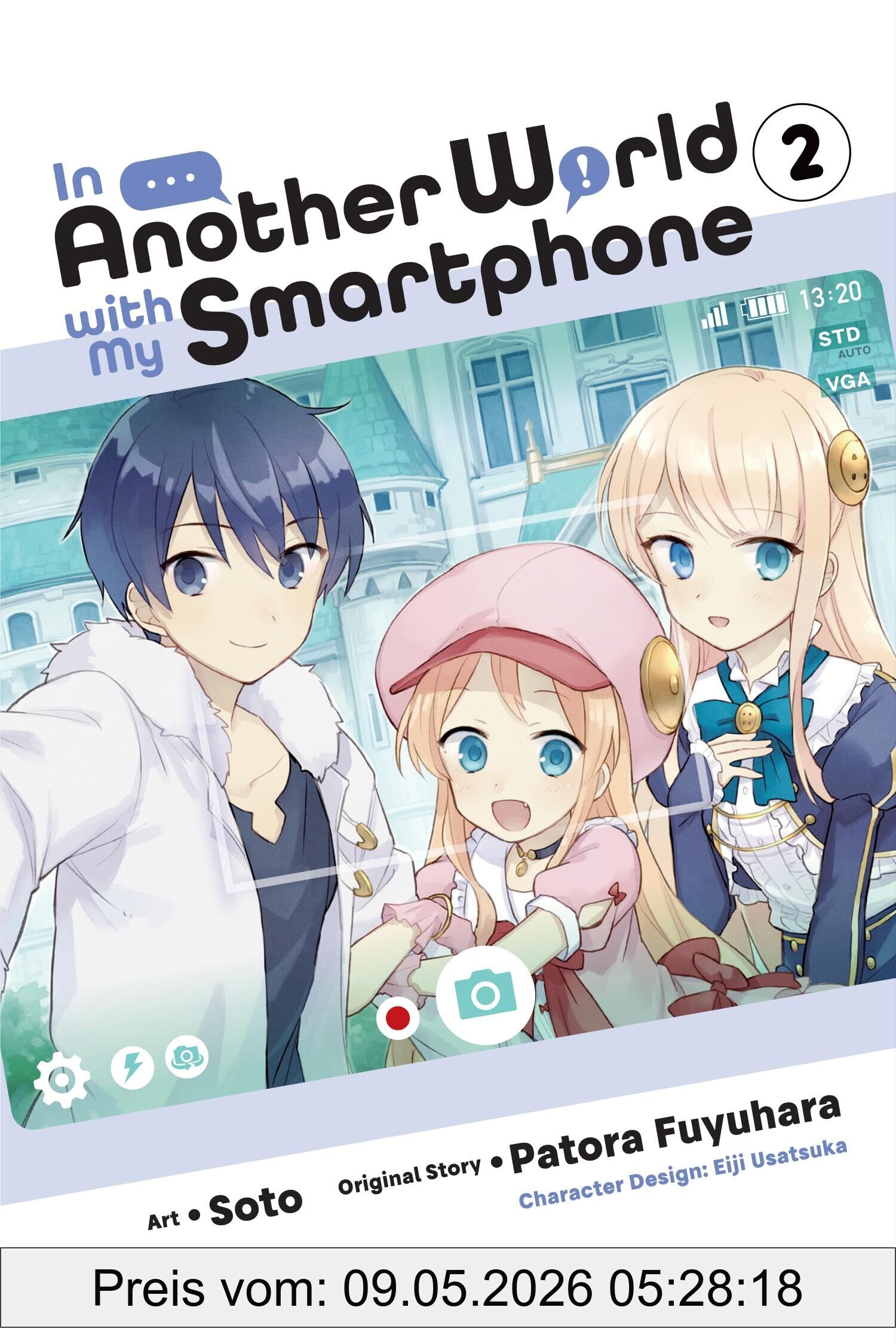 Soto In Another World With My Smartphone, Vol. 2 (In Another World With My Smartphone Gn, Band 2)