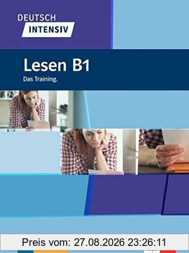 Deutsch intensiv : Lesen B1 : das Training