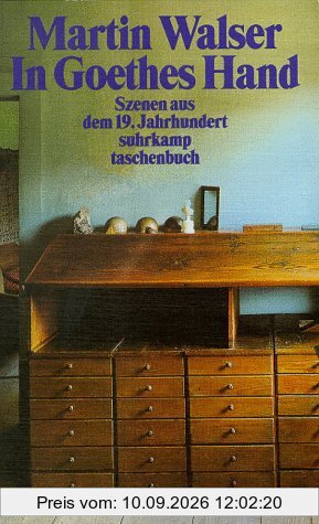 In Goethes Hand. Szenen aus dem 19. Jahrhundert.