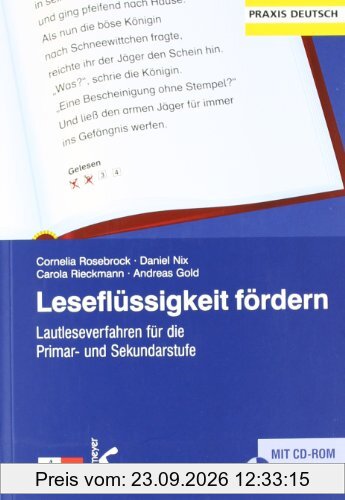 Leseflüssigkeit fördern: Lautleseverfahren für die Primar- und Sekundarstufe