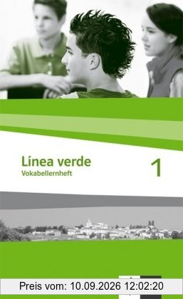 Línea verde. Spanisch als 3. Fremdsprache: Linea verde 1. Vokabellernheft: Speziell für Spanisch als 3. Fremdsprache. Für den Beginn in Klasse 8 oder 9: BD 1