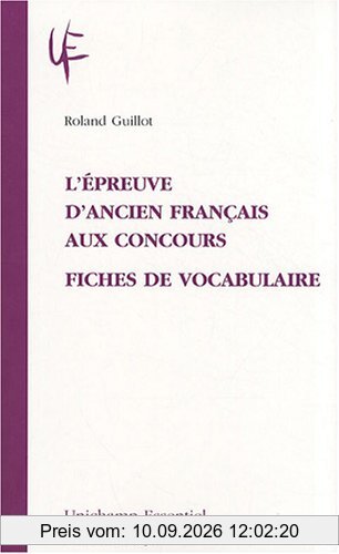 L'épreuve d'ancien français aux concours : fiches de vocabulaire