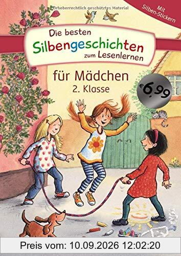 Die besten Silbengeschichten zum Lesenlernen für Mädchen 2. Klasse: Erstlesebuch mit farbiger Silbentrennung für Grundschüler ab 7 Jahre