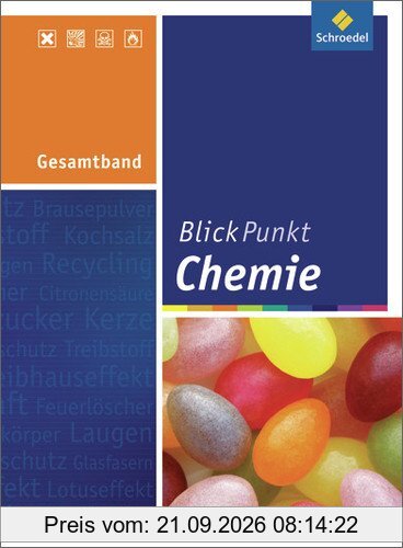 Blickpunkt Chemie - Ausgabe 2011 für Realschulen in Nordrhein-Westfalen: Gesamtband
