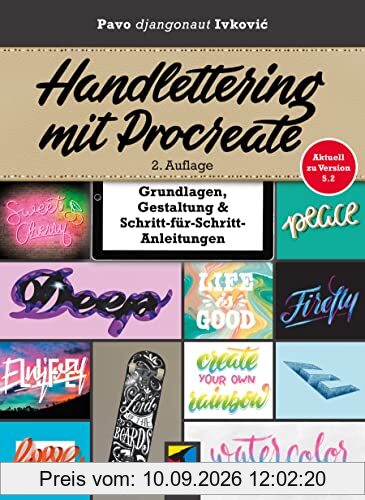 Handlettering mit Procreate: Grundlagen, Gestaltung & Schritt-für-Schritt-Anleitungen (mitp Kreativ)