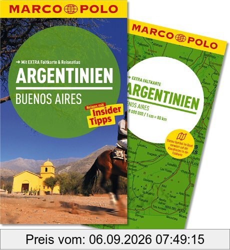 MARCO POLO Reiseführer Argentinien, Buenos Aires: Reisen mit Insider-Tipps. Mit EXTRA Faltkarte & Reiseatlas